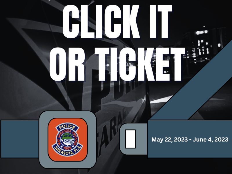 Click it or Ticket Campaign underway in Sarasota - The Suncoast News ...